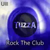 Tuzza - Rock the Club - Single